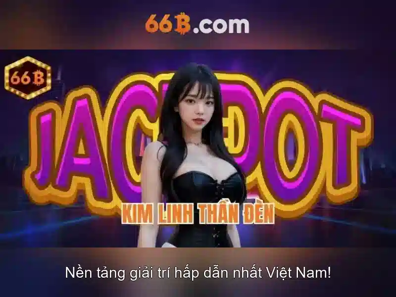 66b và hành trình hiểu rõ ý nghĩa của nó 1 Đăng Nhập