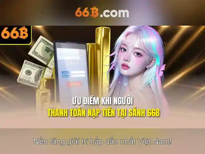 66b: một con số kỳ diệu trong thế giới số 1 Đăng Nhập